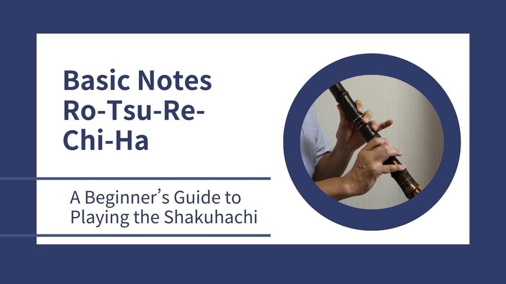 Shakuhachi tutorial